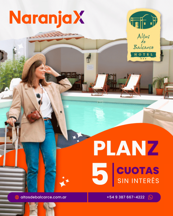 Hotel Altos de Balcarce • Promoción Tarjeta Naranja